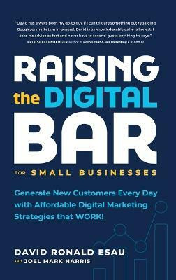 Raising the Digital Bar(English, Hardcover, Esau David Ronald)