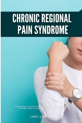 Complex Regional Pain Syndrome(English, Paperback, Jamesonn Larry)