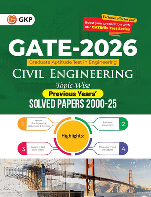 GKP GATE 2026 Civil Engineering | 26 Years’ Topic Wise Solved Papers (2000-2025) & PYQs| General Aptitude, Engineering Maths & Technical Section(Paperback, GKP TEAM)