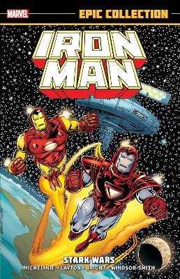Iron Man Epic Collection: Stark Wars (New Printing)(English, Paperback, Michelinie David)
