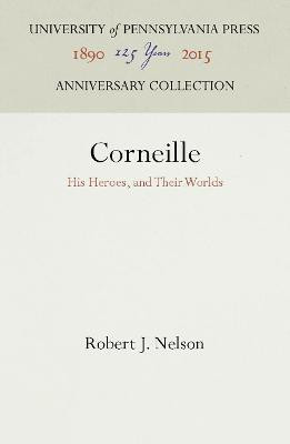 Corneille(English, Hardcover, Nelson Robert J.)