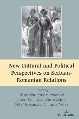 New Cultural and Political Perspectives on Serbian-Romanian Relations(English, Hardcover, unknown)