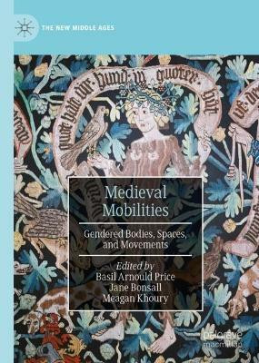 Medieval Mobilities(English, Hardcover, unknown)