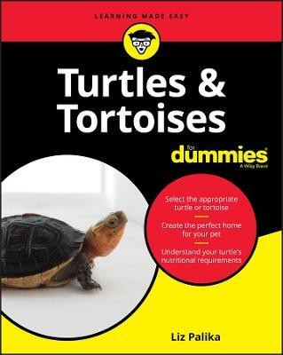 Turtles & Tortoises For Dummies(English, Paperback, Palika Liz)