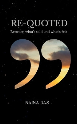 Re-Quoted(English, Paperback, Das Naina)