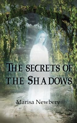 Secrets of the Shadow(English, Paperback, Newbery Marisa)
