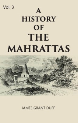 A HISTORY OF THE MAHRATTAS Volume 3rd(Hardcover, James Grant Duff)