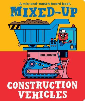Mixed-Up Construction Vehicles(English, Board book, unknown)