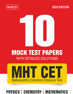 MTG MHT CET 10 Mock Tests Papers 2025 (PCM) with Detailed Solutions | MHT CET Model Test & Practice Papers Book - Physics, Chemistry & Mathematics(Paperback, MTG Editorial Board)