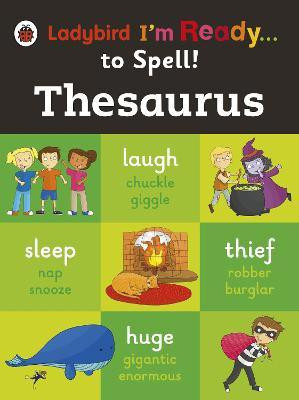 Thesaurus: Ladybird I'm Ready to Spell(English, Paperback, unknown)