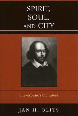 Spirit, Soul, and City(English, Paperback, Blits Jan H.)