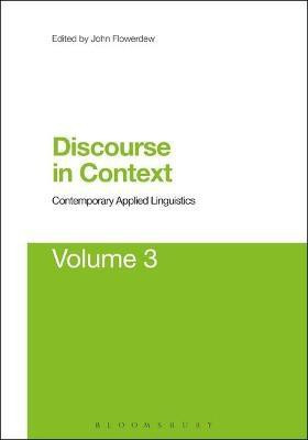 Discourse in Context: Contemporary Applied Linguistics Volume 3(English, Electronic book text, unknown)