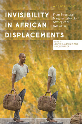Invisibility in African Displacements(English, Paperback, unknown)