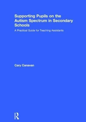 Supporting Pupils on the Autism Spectrum in Secondary Schools(English, Hardcover, Canavan Carolyn)