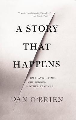 A Story that Happens(English, Paperback, O'Brien Dan)