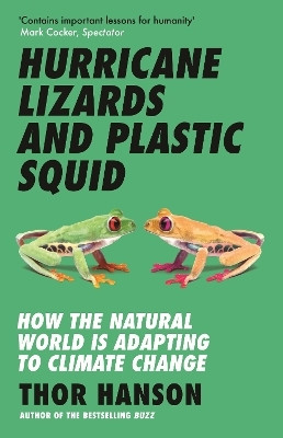 Hurricane Lizards and Plastic Squid(English, Paperback, Hanson Thor)