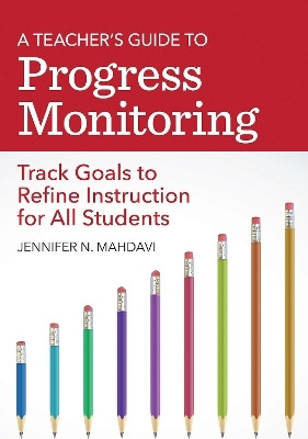 A Teacher's Guide to Progress Monitoring(English, Paperback, Mahdavi Jennifer)