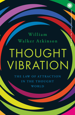 Thought Vibration: The Law of Attraction in the Thought World(English, Paperback, unknown)