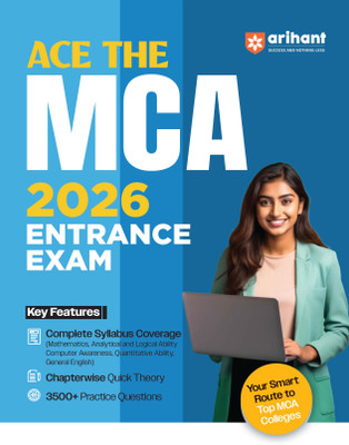 Arihant Ace the MCA 2026 Entrance Exam 2026 | Complete Syllabus Coverage of Mathematics, Analytical and Logical Ability, Computer Awareness, Quantitative Ability, General English | Chapterwise Quick Theory | 3500+ Practice Questions(Paperback, Amit M Agarwal)