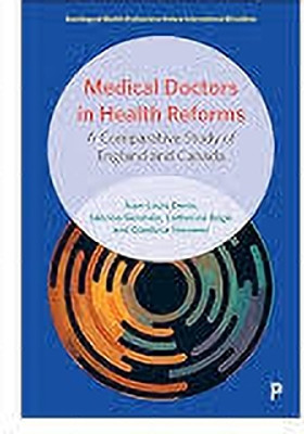 Medical Doctors in Health Reforms(Paperback, Denis et al)