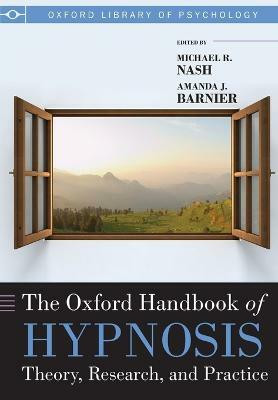The Oxford Handbook of Hypnosis(English, Paperback, unknown)