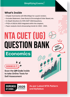 Gurukul NTA CUET (UG) Economics Question Bank Exam 2025 : 750+ MCQs, Chapter Summary with Mind Maps, 2024 Solved Paper, PYQs, Paper Analysis Charts, Common University Entrance Test Computer Based(Paperback, Oswal Publishers)