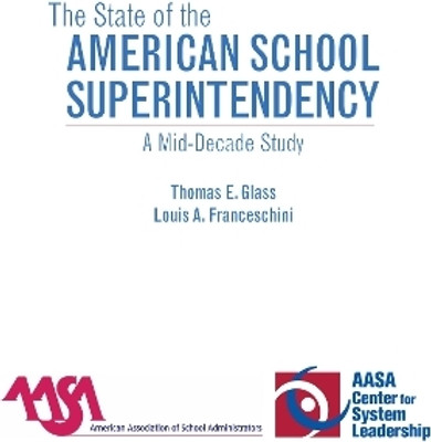 The State of the American School Superintendency(English, Paperback, Glass Thomas E.)