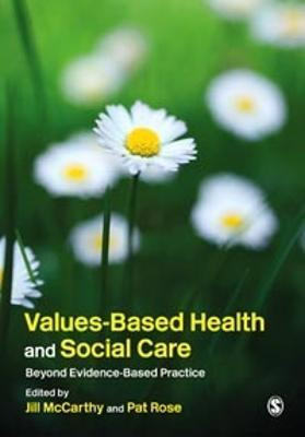 Values-Based Health & Social Care(English, Electronic book text, unknown)
