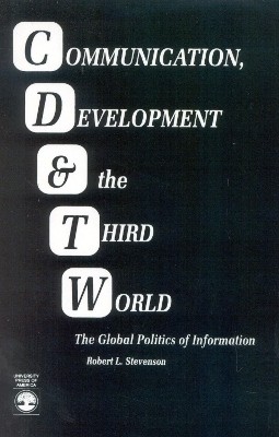 Communication, Development and the Third World(English, Paperback, Stevenson Robert Lewis)