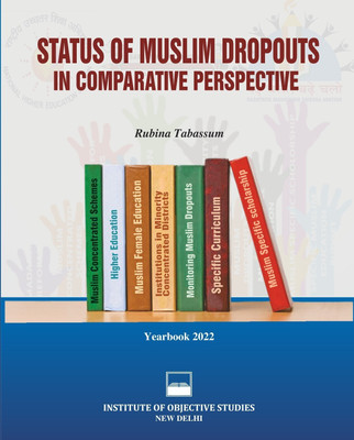 Status of Muslim dropouts in comparative Perspective : Yearbook-2022(Paperback, Rubina Tabassum)