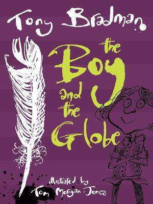 The Boy and the Globe(English, Paperback, Bradman Tony)