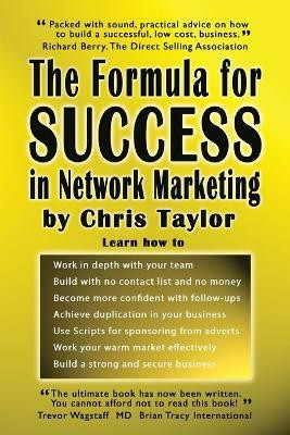 The Formula for Success in Network Marketing(English, Paperback, Taylor Chris)