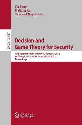 Decision and Game Theory for Security(English, Paperback, unknown)