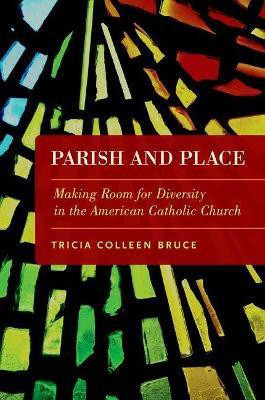 Parish and Place(English, Paperback, Bruce Tricia Colleen)