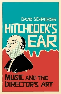 Hitchcock's Ear(English, Paperback, Schroeder David)