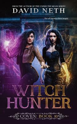 Witch Hunter(English, Paperback, Neth David)