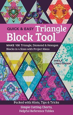 Quick & Easy Triangle Block Tool(English, Paperback, Christensen Sheila)