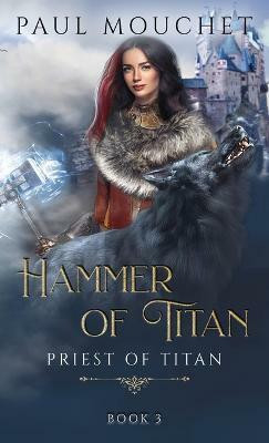 Hammer of Titan(English, Hardcover, Mouchet Paul)