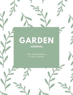 Garden Journal(English, Paperback, Newton Amy)