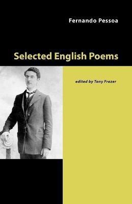 Selected English Poems(English, Paperback, Pessoa Fernando)