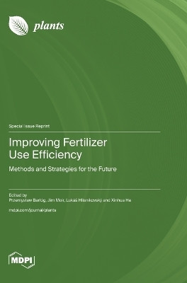 Improving Fertilizer Use Efficiency(English, Hardcover, unknown)