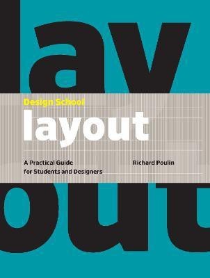 Design School: Layout(English, Electronic book text, Poulin Richard)