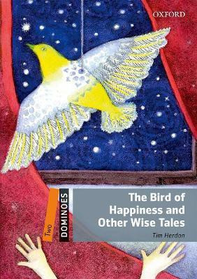 Dominoes: Two: The Bird of Happiness and Other Wise Tales(English, Paperback, unknown)