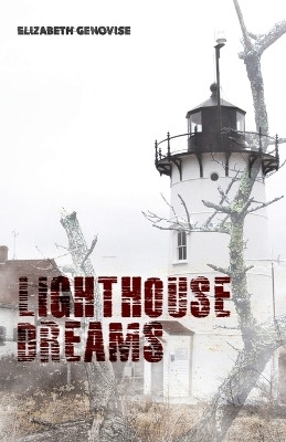 Lighthouse Dreams(English, Paperback, Genovise Elizabeth)