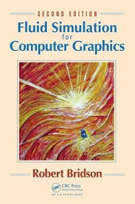 Fluid Simulation for Computer Graphics(English, Electronic book text, Bridson Robert)