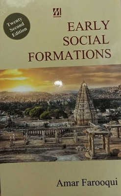 EARLY SOCIAL FORMATIONS (22 EDITION)(Paperback, AMAR FAROOQUI)
