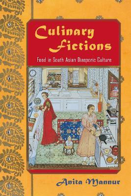 Culinary Fictions(English, Hardcover, Mannur Anita)
