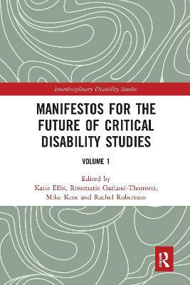 Manifestos for the Future of Critical Disability Studies(English, Paperback, unknown)