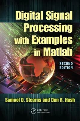 Digital Signal Processing with Examples in MATLAB(English, Hardcover, Stearns Samuel D.)