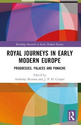 Royal Journeys in Early Modern Europe(English, Paperback, unknown)